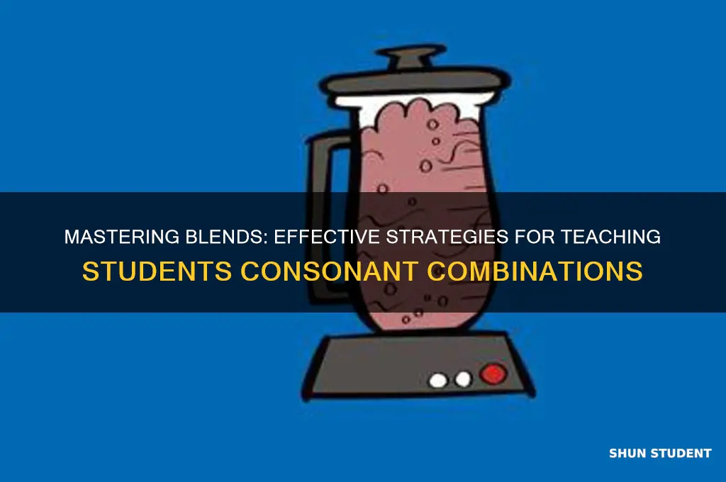 how to teach blends to students
