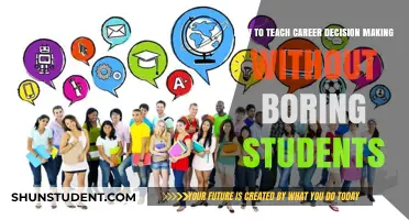 Engaging Career Decision-Making Lessons: Sparking Student Interest and Excitement