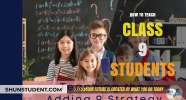 Effective Strategies for Engaging and Teaching Class 9 Students Successfully