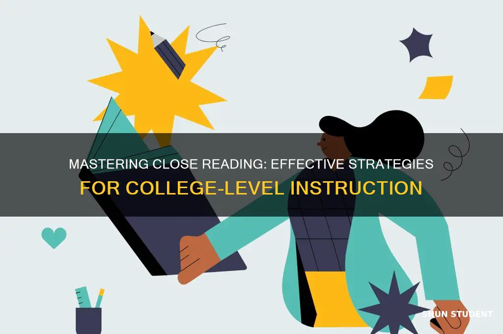how to teach close reading to college students
