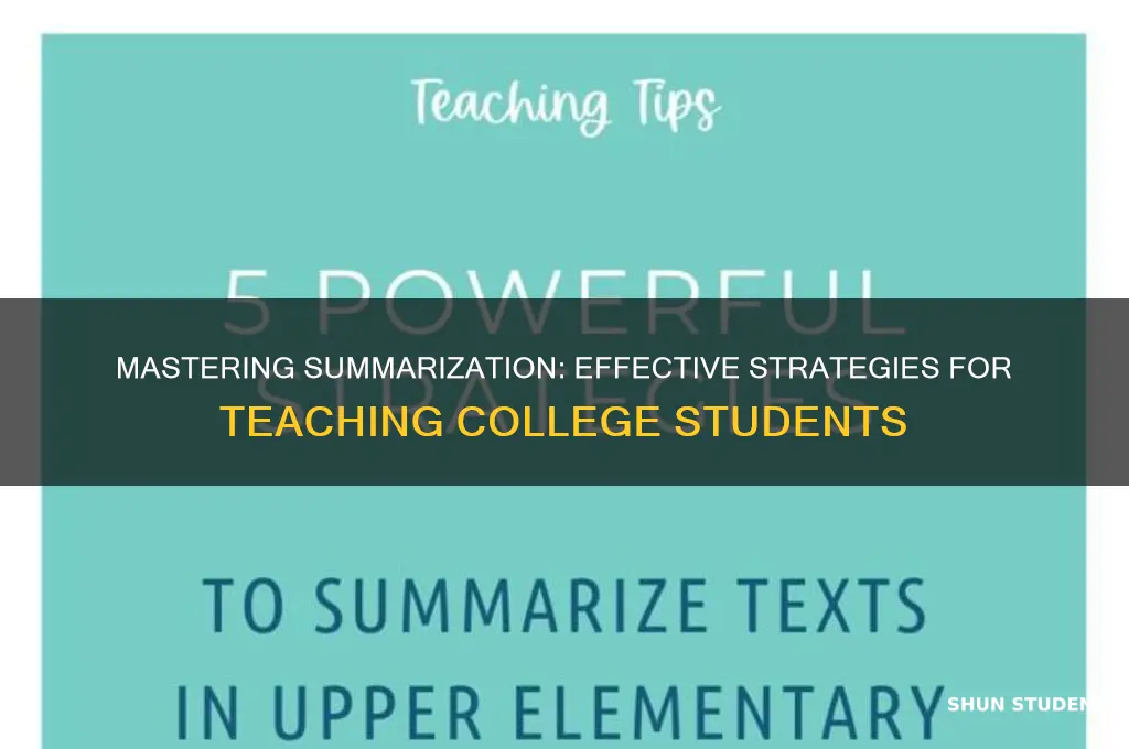 how to teach college students how to summarize readings