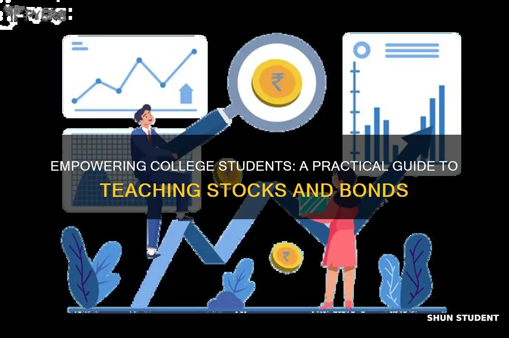 how to teach college students stocks and bonds