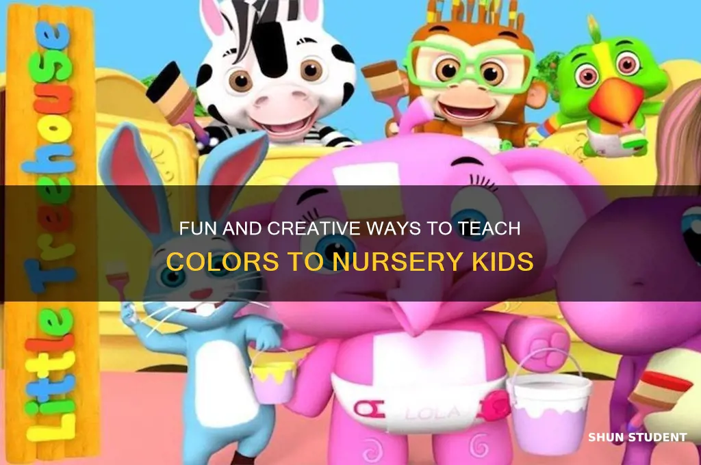 how to teach colors to nursery students