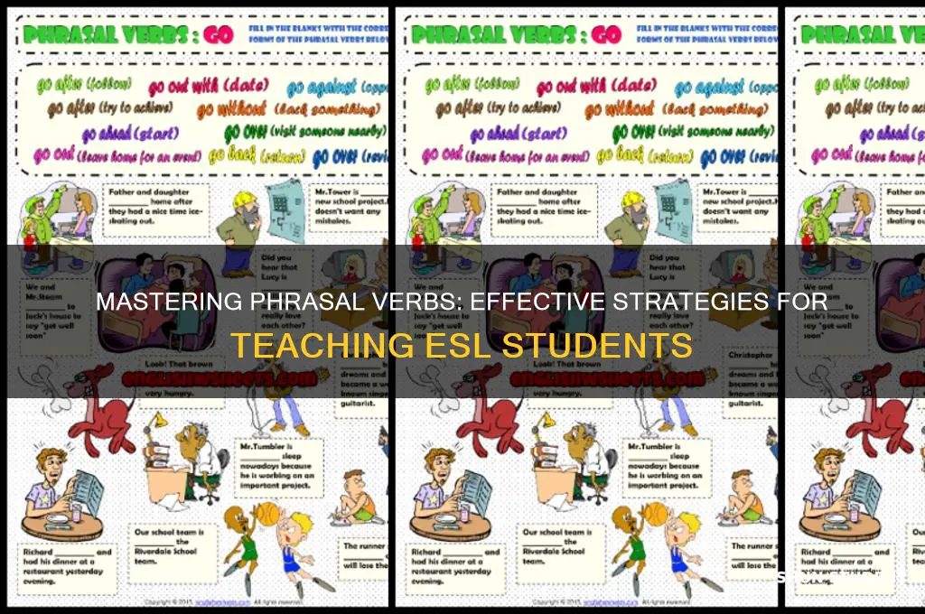 how to teach common phrasal words to esl students