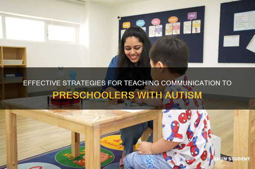 how to teach communication to preschoool students with autism