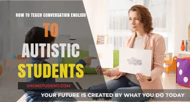 Effective Strategies for Teaching Conversational English to Autistic Learners