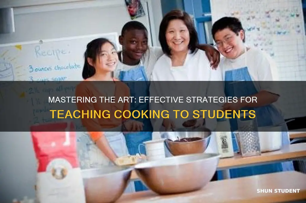 how to teach cooking to students