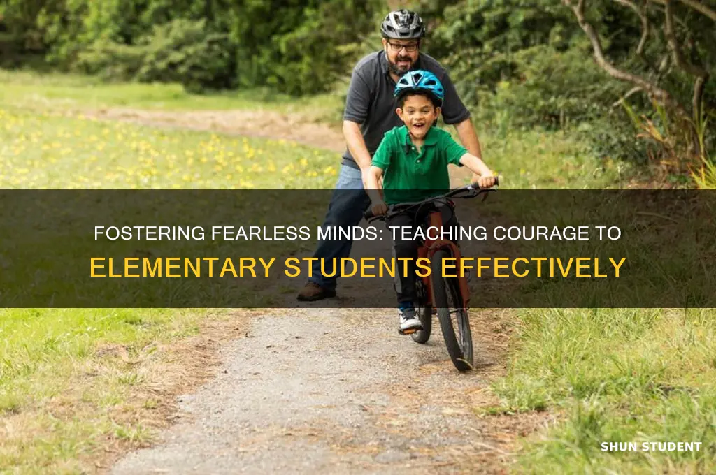 how to teach courage to elementary students