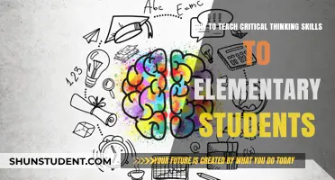 Fostering Young Minds: Teaching Critical Thinking to Elementary Students