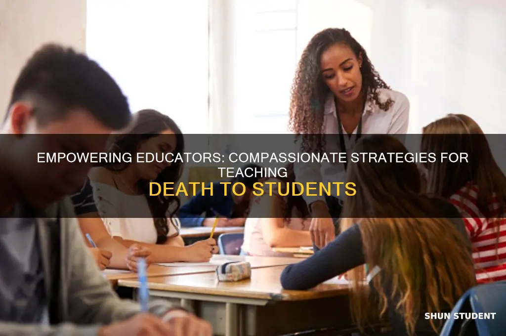 how to teach death students