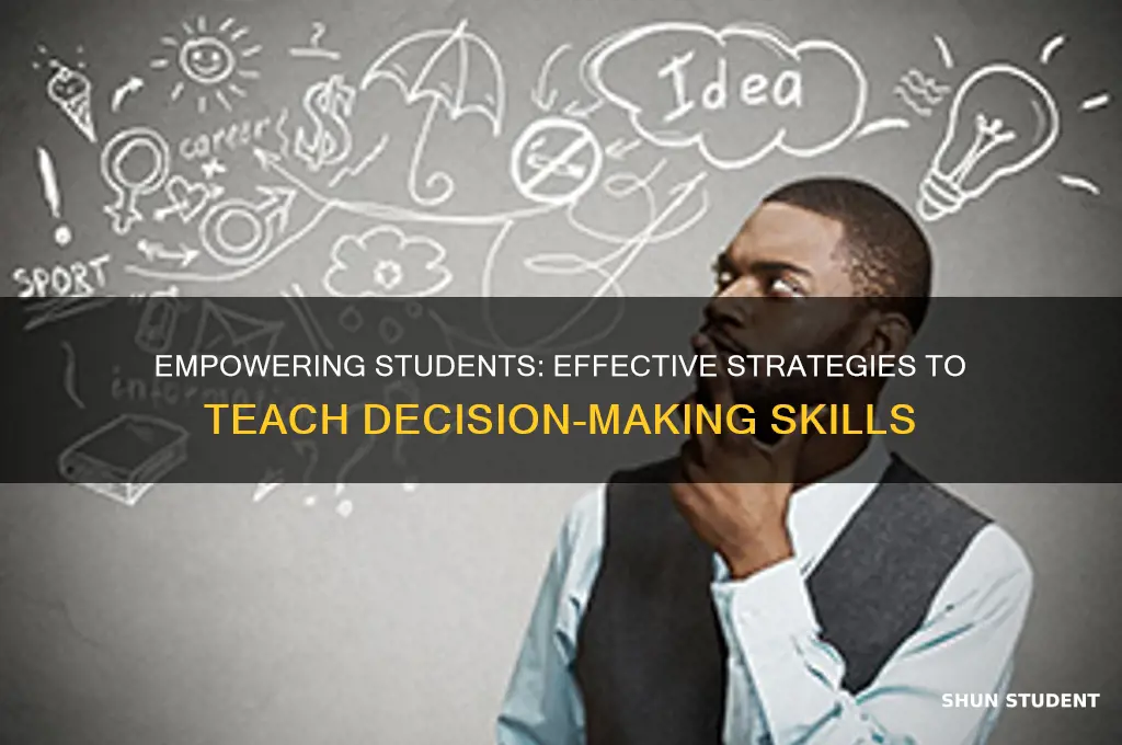 how to teach decision making skills to students