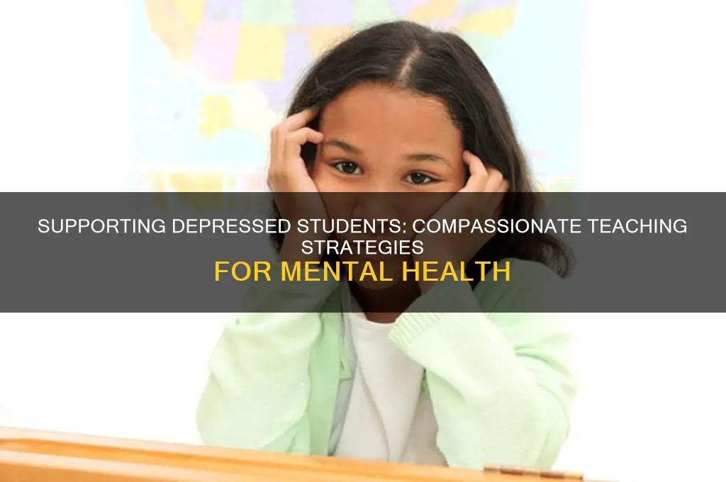 how to teach depressed student