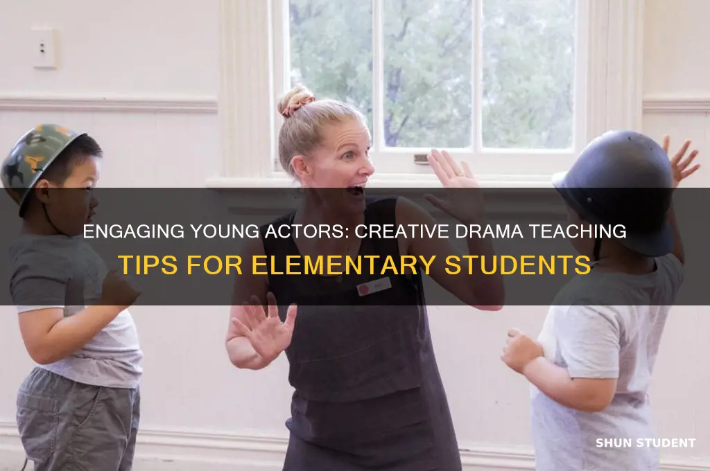 how to teach drama to elementary students
