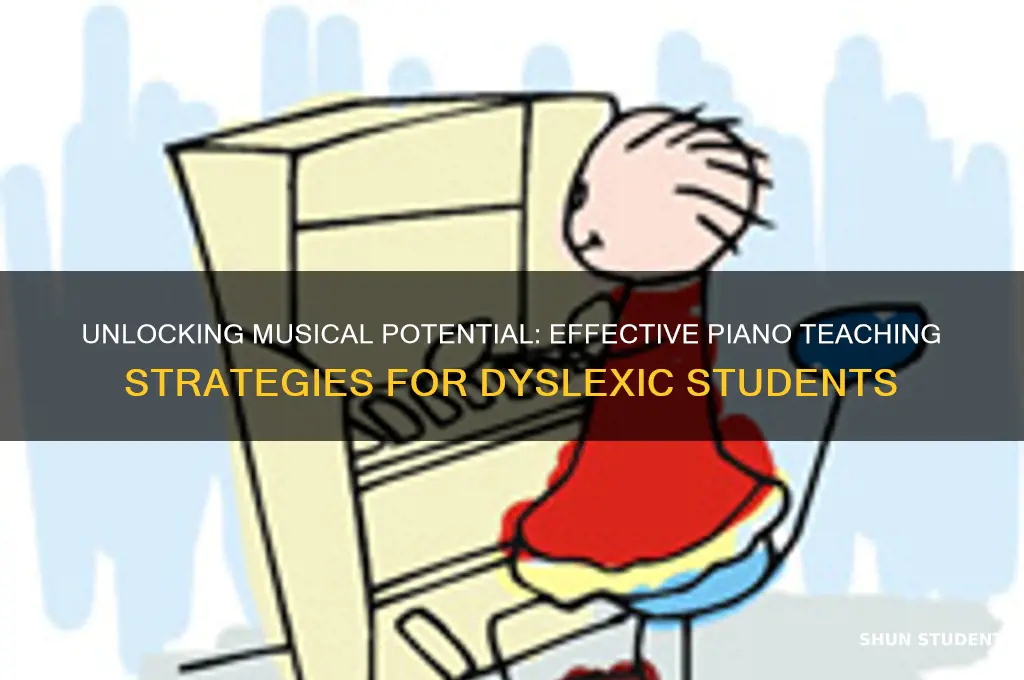 how to teach dyslexic students piano