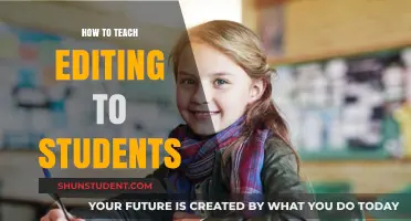 Mastering the Art of Editing: Effective Teaching Strategies for Students
