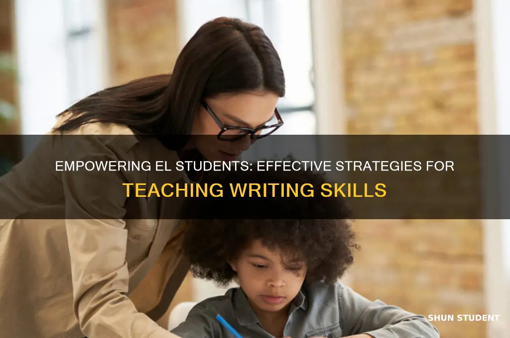 how to teach el students to write