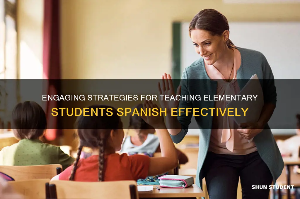 how to teach elementary students spanish
