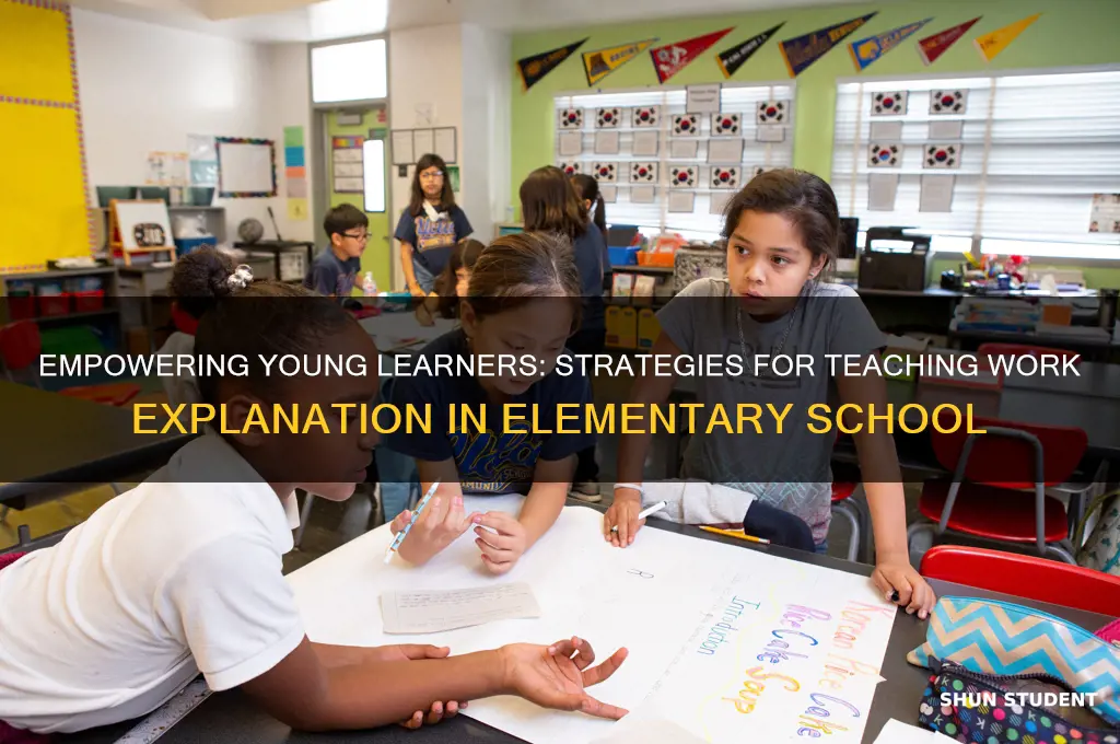 how to teach elementary students to explain their work