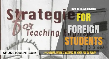 Effective Strategies for Teaching English to Foreign Students