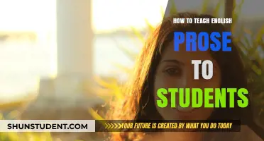Mastering English Prose: Effective Teaching Strategies for Engaging Students