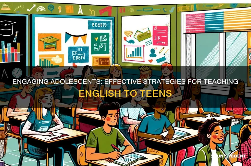 how to teach english to adolescent students