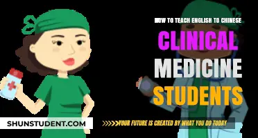 Effective Strategies for Teaching English to Chinese Clinical Medicine Students