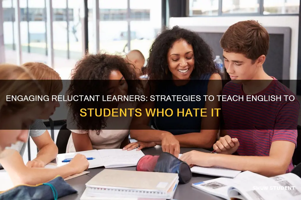 how to teach english to the student who hates english