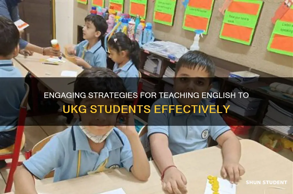 how to teach english to ukg students