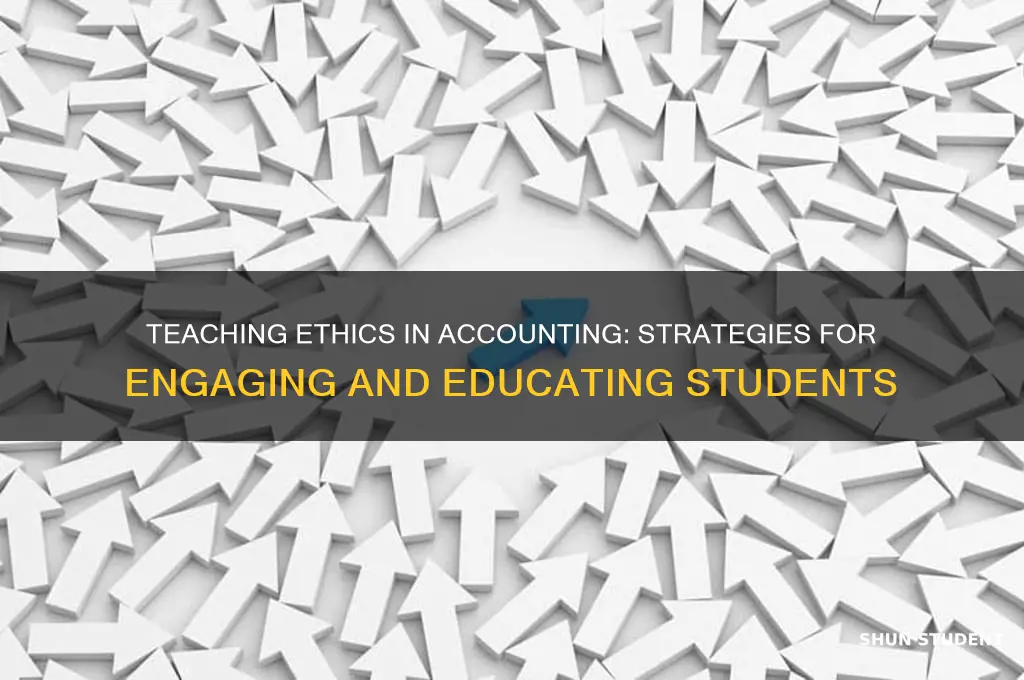how to teach ethics to accounting students