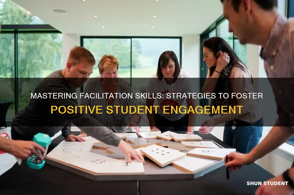how to teach faciliation skills to enhance positive student responses