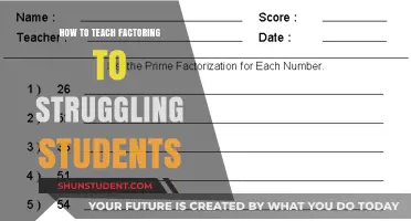 Mastering Factoring: Strategies to Help Struggling Students Succeed