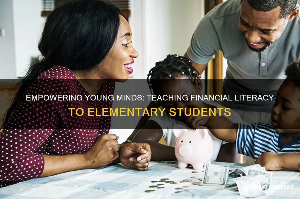 how to teach financial literacy to elementary students