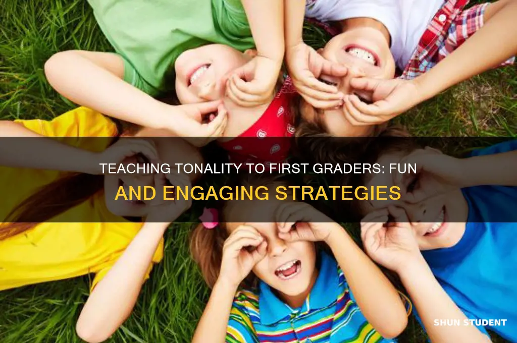 how to teach first grade students about tonlity