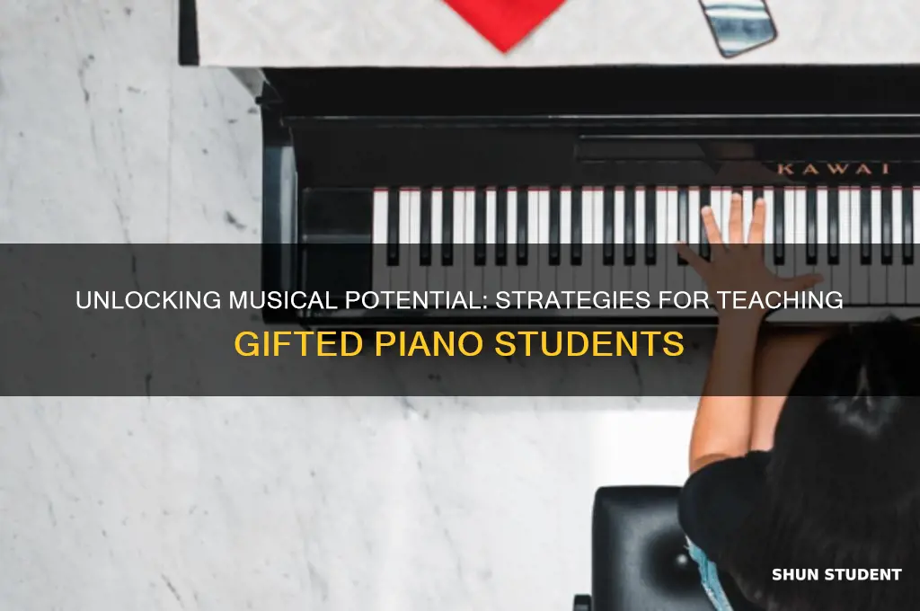 how to teach gifted students piano
