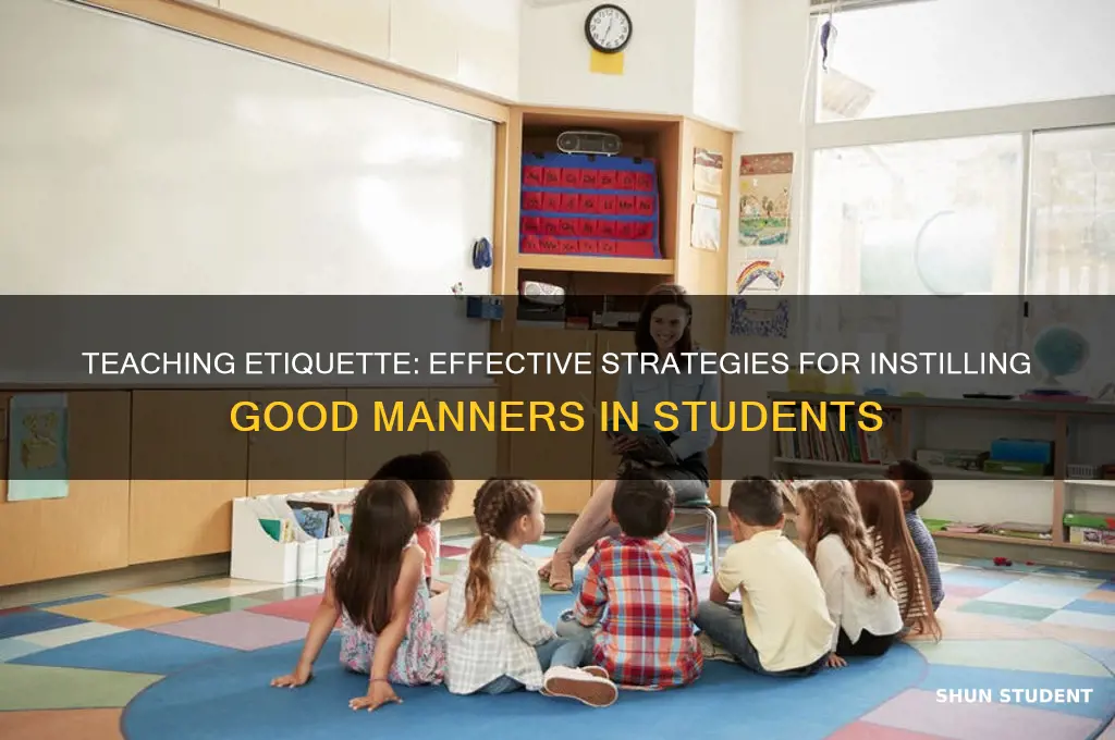 how to teach good manners to students