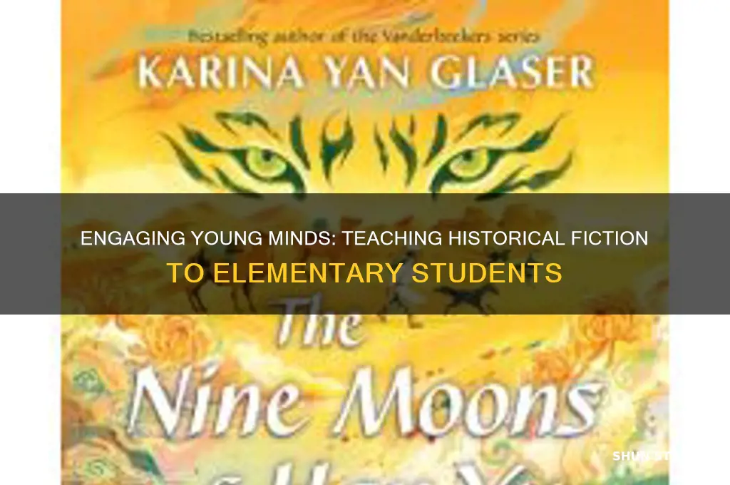 how to teach historical fiction to elementary students