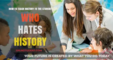 Engaging History: Strategies to Captivate Students Who Dislike the Past