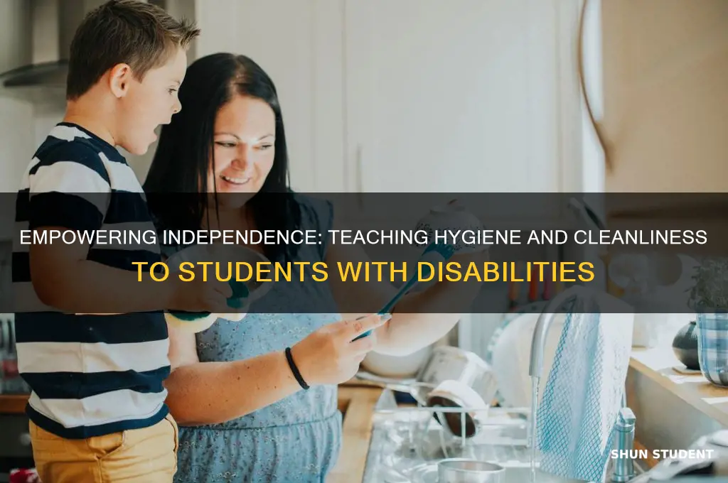 how to teach hygiene showering clean clothes students with disabilities