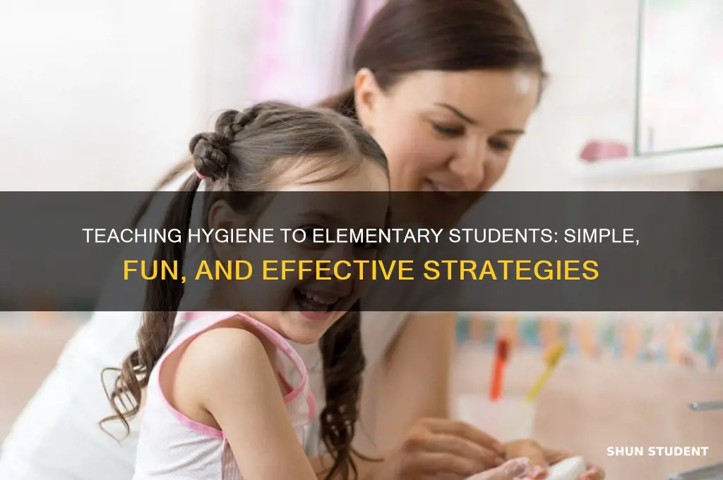 how to teach hygiene to elementary students