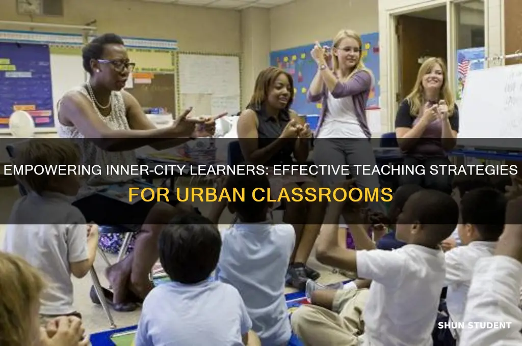 how to teach inner city students