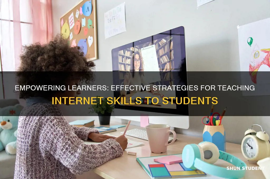 how to teach internet to students