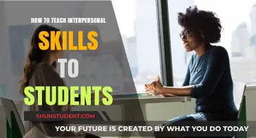 Effective Strategies for Teaching Interpersonal Skills to Students