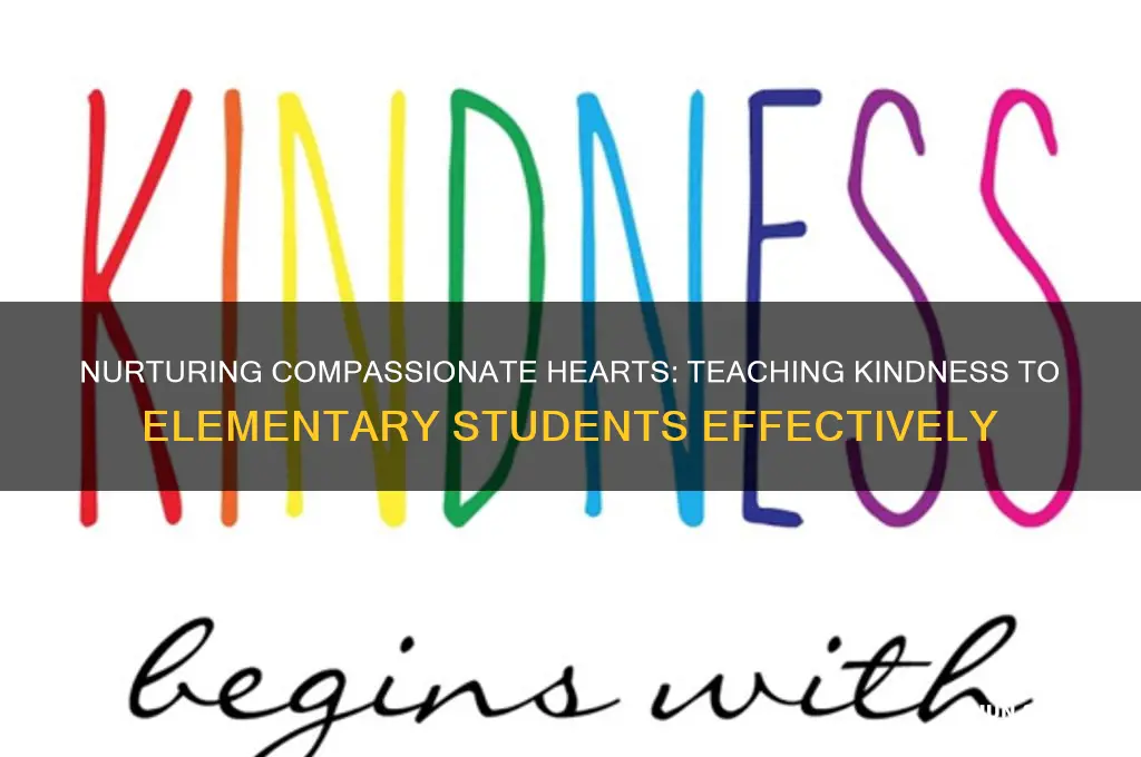 how to teach kindness to elementary students
