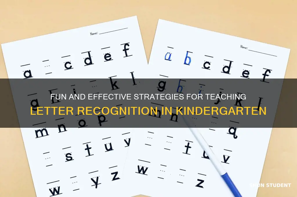 how to teach letter recognition to kindergarten students