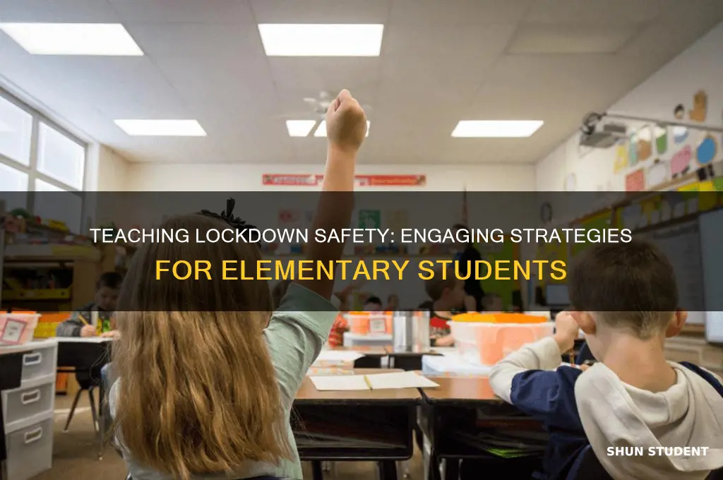 how to teach lockdown to elementary students