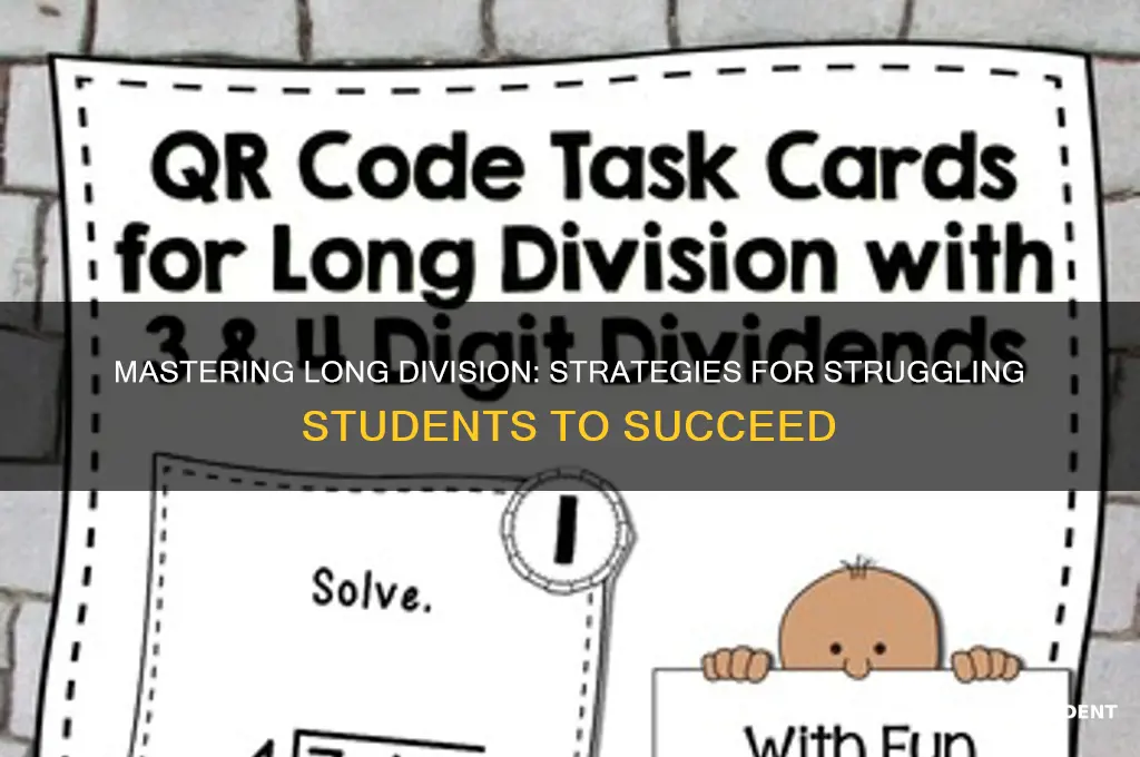 how to teach long division to struggling students