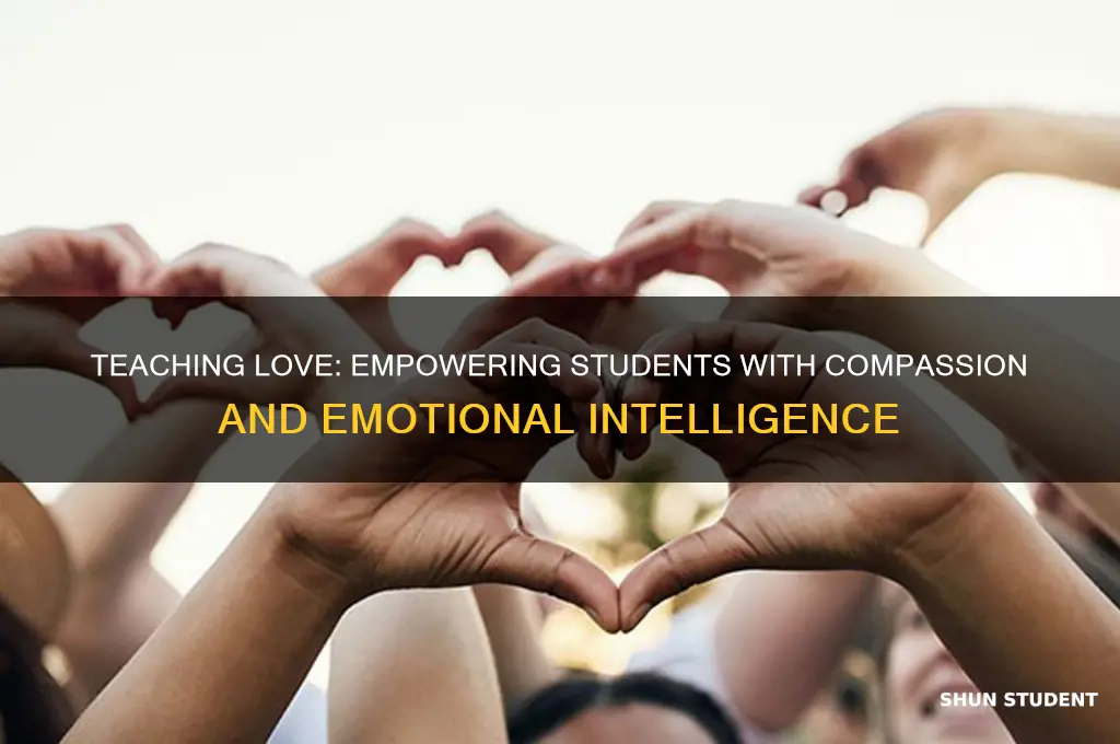 how to teach love to students
