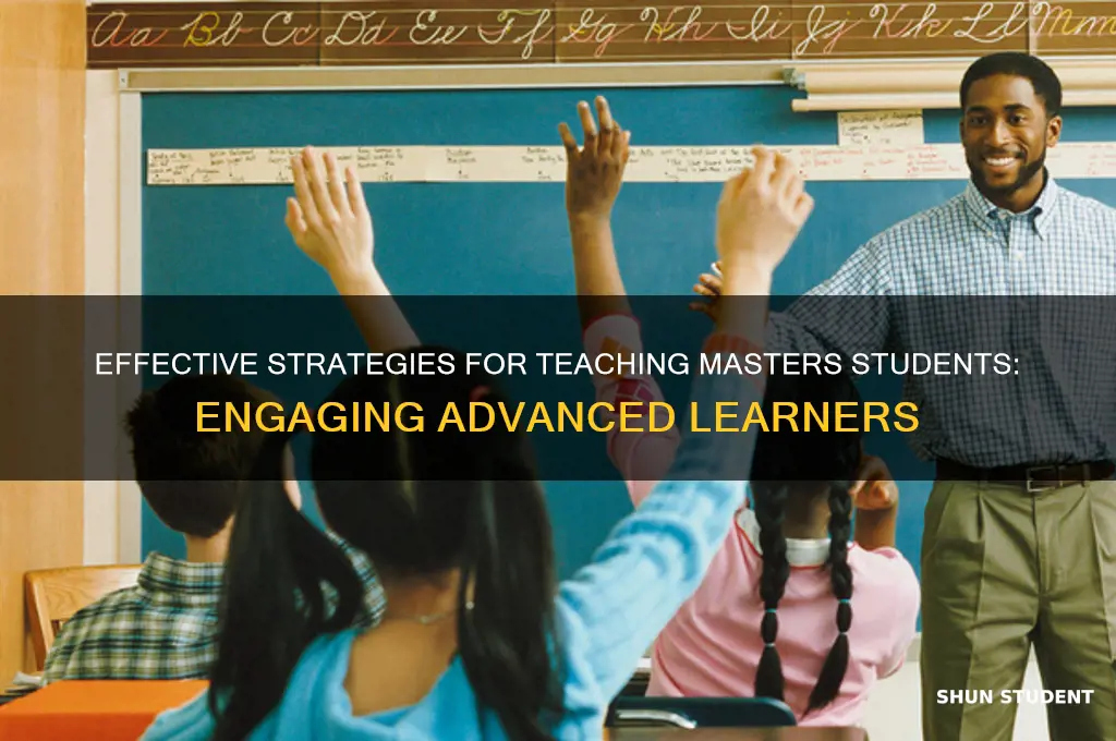 how to teach masters students