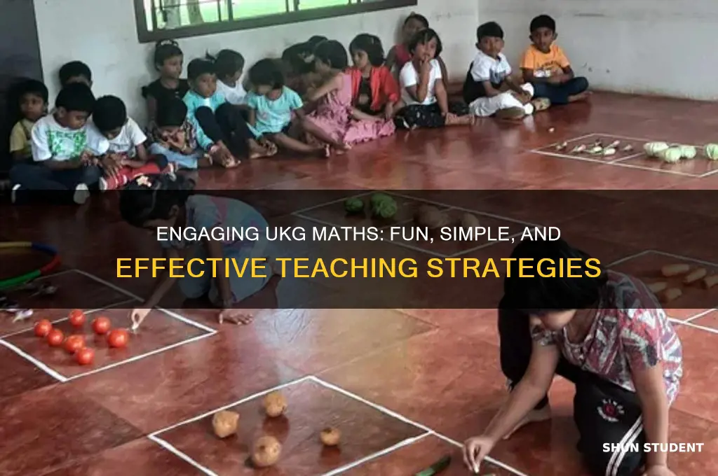 how to teach maths to ukg students