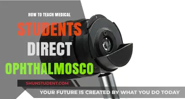 Mastering Direct Ophthalmoscopy: Effective Teaching Strategies for Medical Students